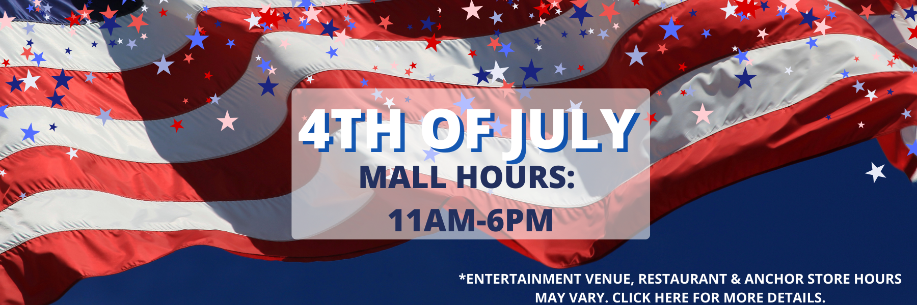 4th of July Mall Hours Website Slider 2022