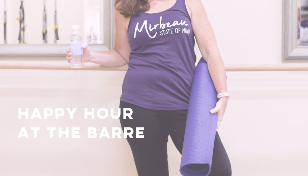 Spa Mirbeau Barre Happy Hour