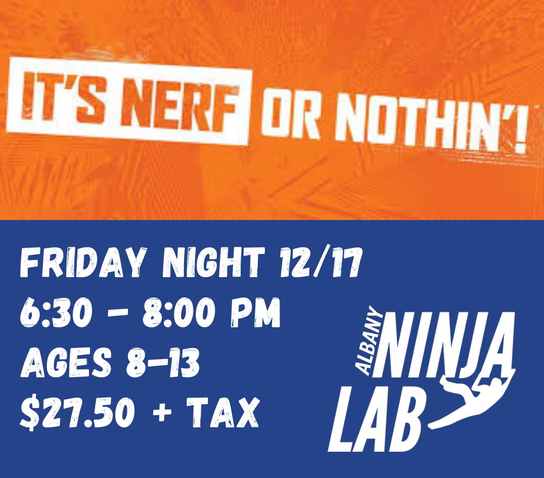 Albany Ninja Nerf Night 12.17