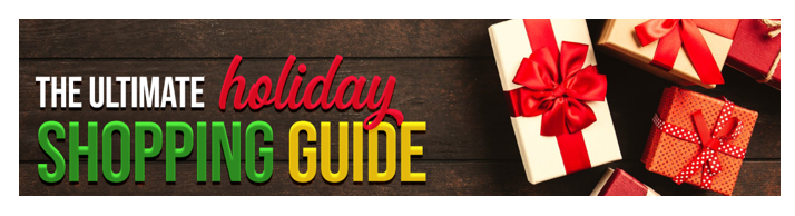 ultimate holiday shopping guide ultimate holiday shopping guide