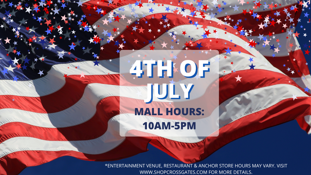 Crossgates July 4th Hours Crossgates