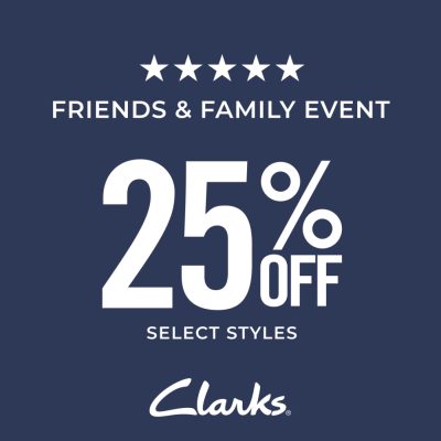 Clarks Campaign 66 25 off Friends and Family Event! EN 1080x1080