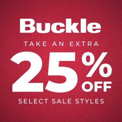 Buckle Campaign 279 Take an Extra 25 Off Select Styles EN Image Set 1 1080x1080